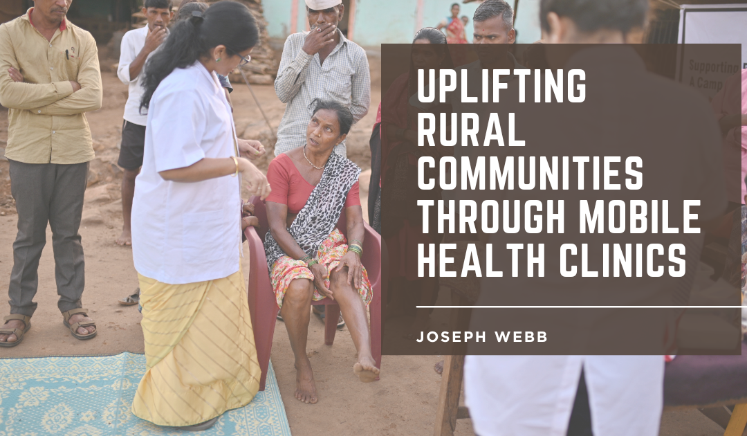 Uplifting Rural Communities Through Mobile Health Clinics